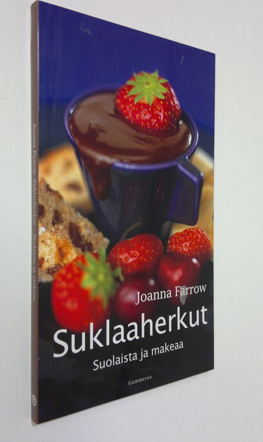 Joanna Farrow : Suklaaherkut : suolaista ja makeaa