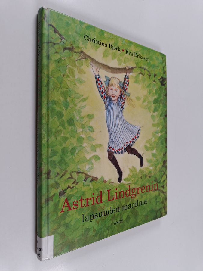 Astrid Lindgrenin lapsuuden maailma