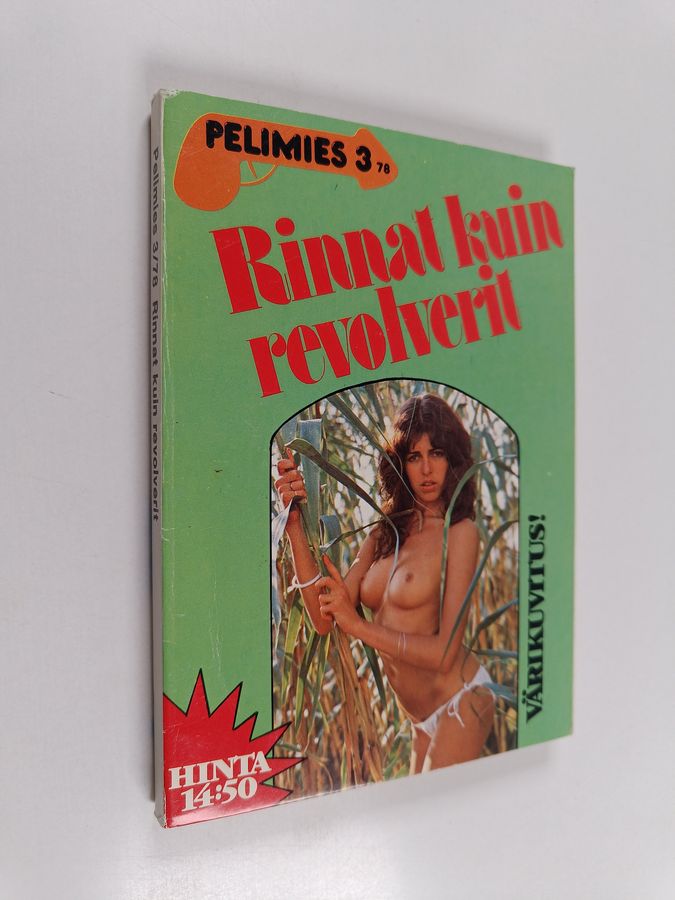 Rinnat kuin revolverit