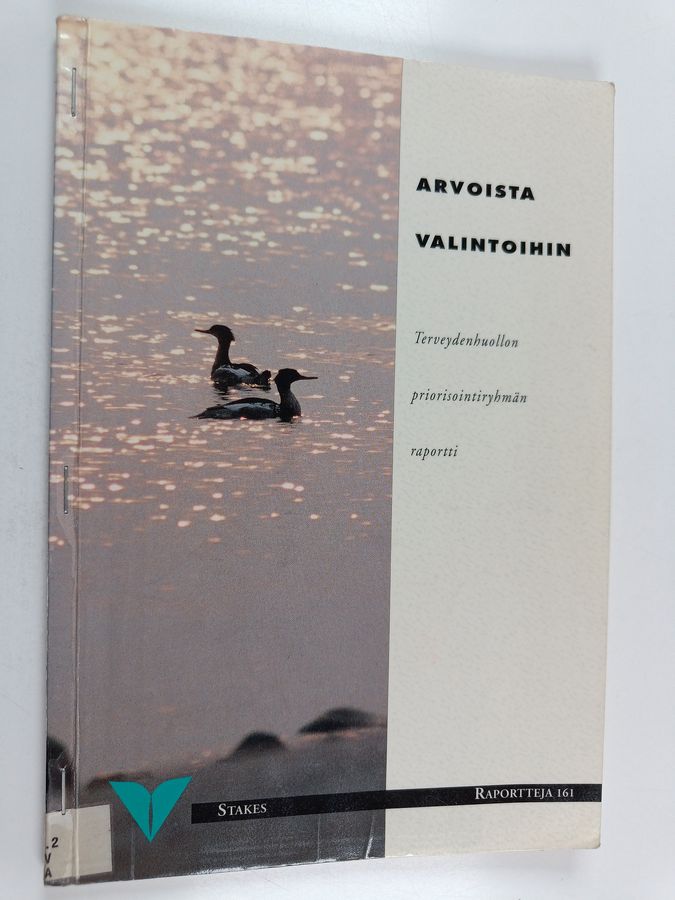 Arvoista valintoihin