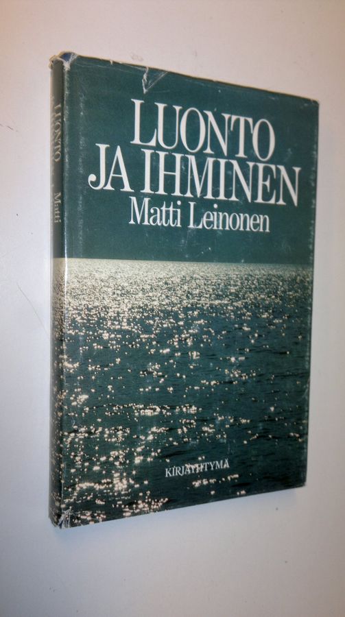 Matti Leinonen : Luonto ja ihminen