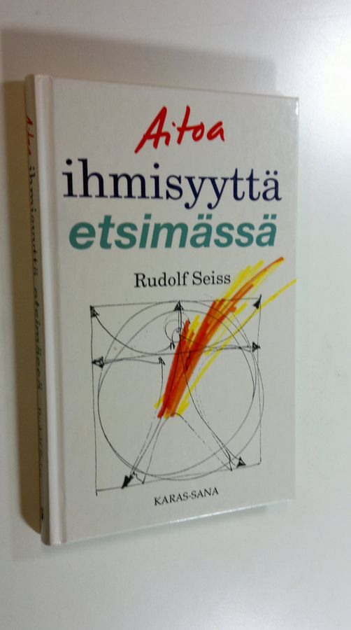 Aitoa ihmisyyttä etsimässä