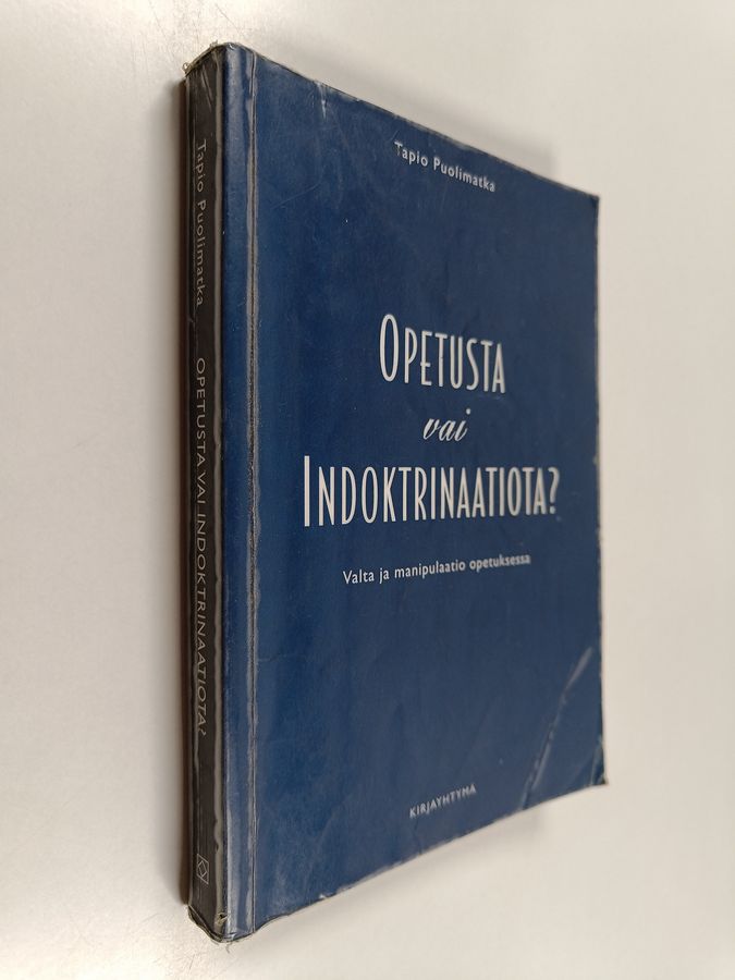 Opetusta vai indoktrinaatiota?