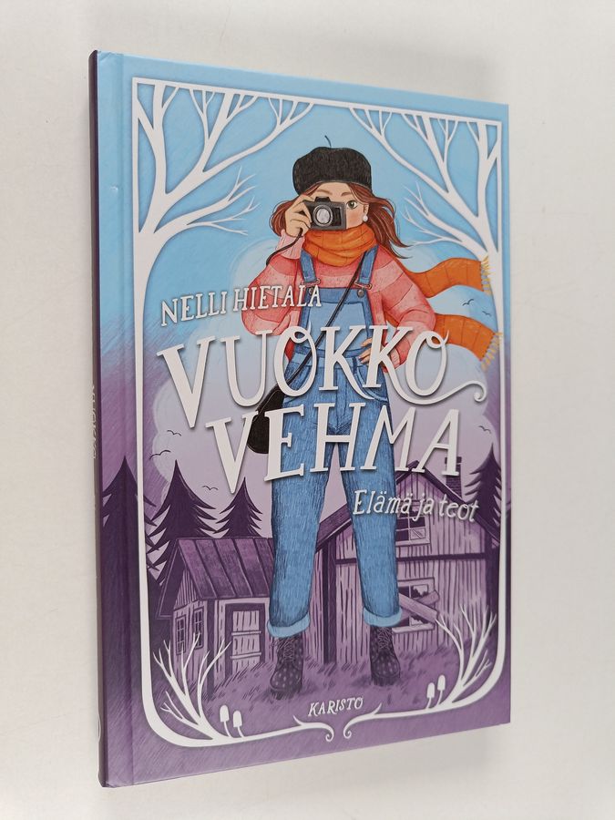 Nelli Hietala : Vuokko Vehma - elämä ja teot