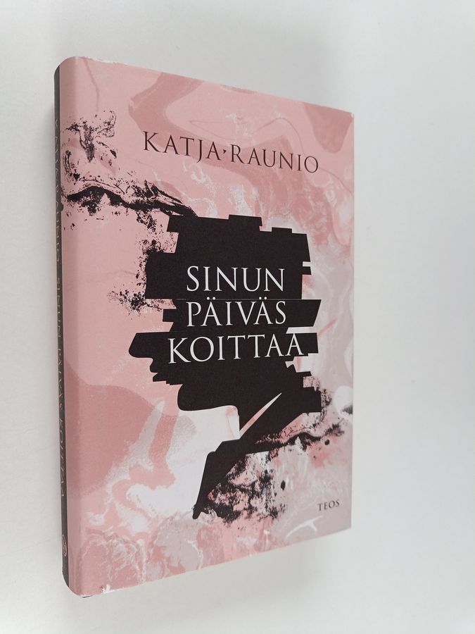 Katja Raunio : Sinun päiväs koittaa (lukematon)