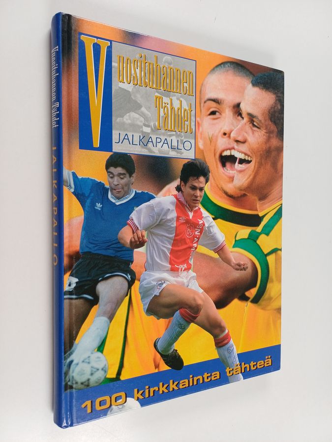 Vuosituhannen tähdet : jalkapallo