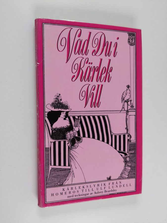 kärlekslyrik från Homeros till Ulf Lundell