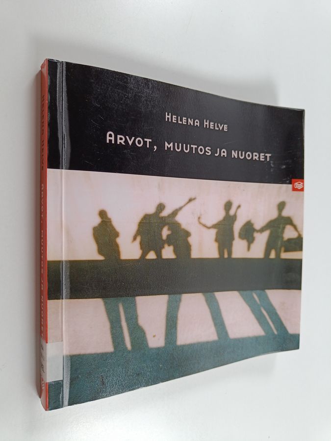 Helena Helve : Arvot, muutos ja nuoret