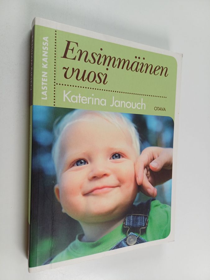 Katerina Janouch : Lasten kanssa : ensimmäinen vuosi