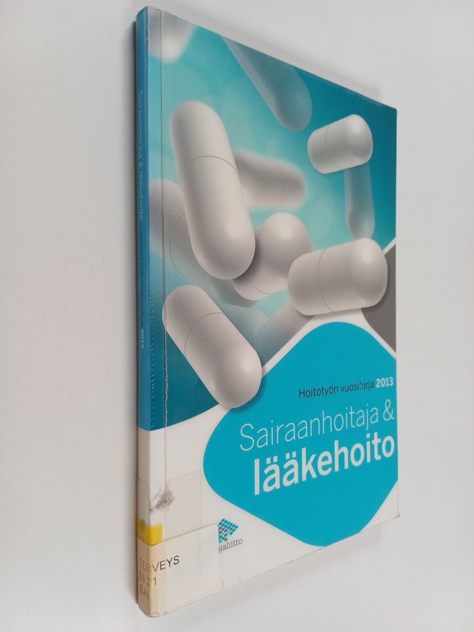 Sairaanhoitaja & lääkehoito