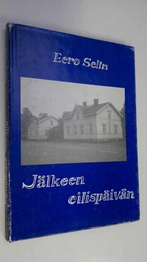 Jälkeen eilispäivän