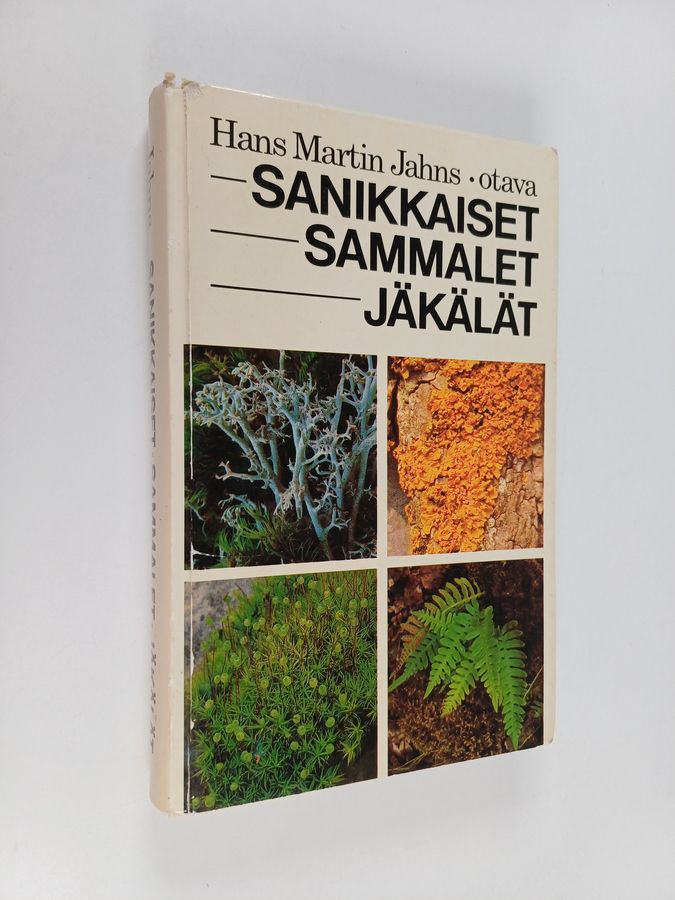 Hans Martin Jahns : Sanikkaiset, sammalet, jäkälät : Pohjois-, Keski- ja Länsi-Euroopassa