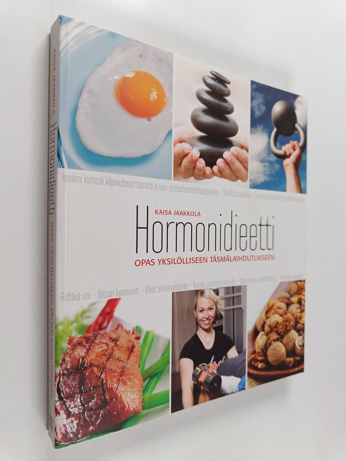 Kaisa Jaakkola : Hormonidieetti : opas yksilölliseen täsmälaihdutukseen