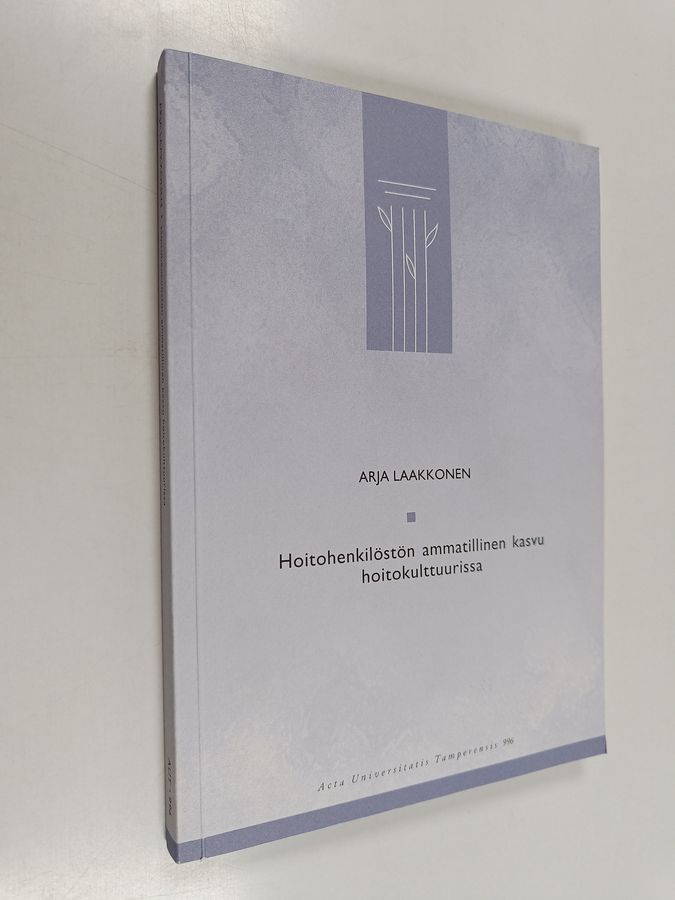 Hoitohenkilöstön ammatillinen kasvu hoitokulttuurissa