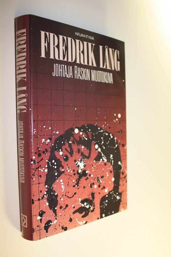 Fredrik Lång : Johtaja Raskin muotokuva : tragedia