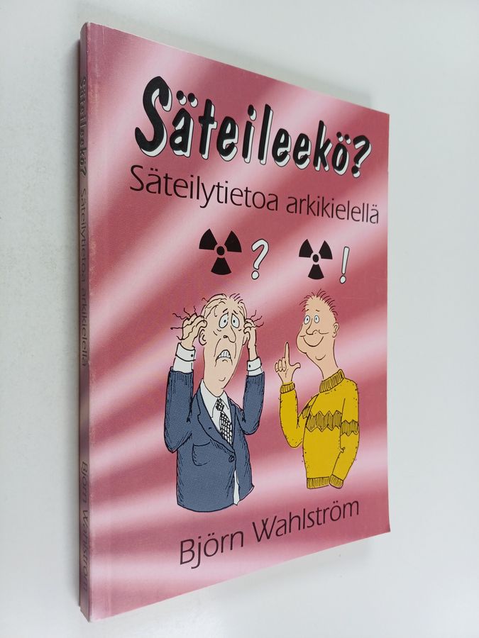 Säteileekö?