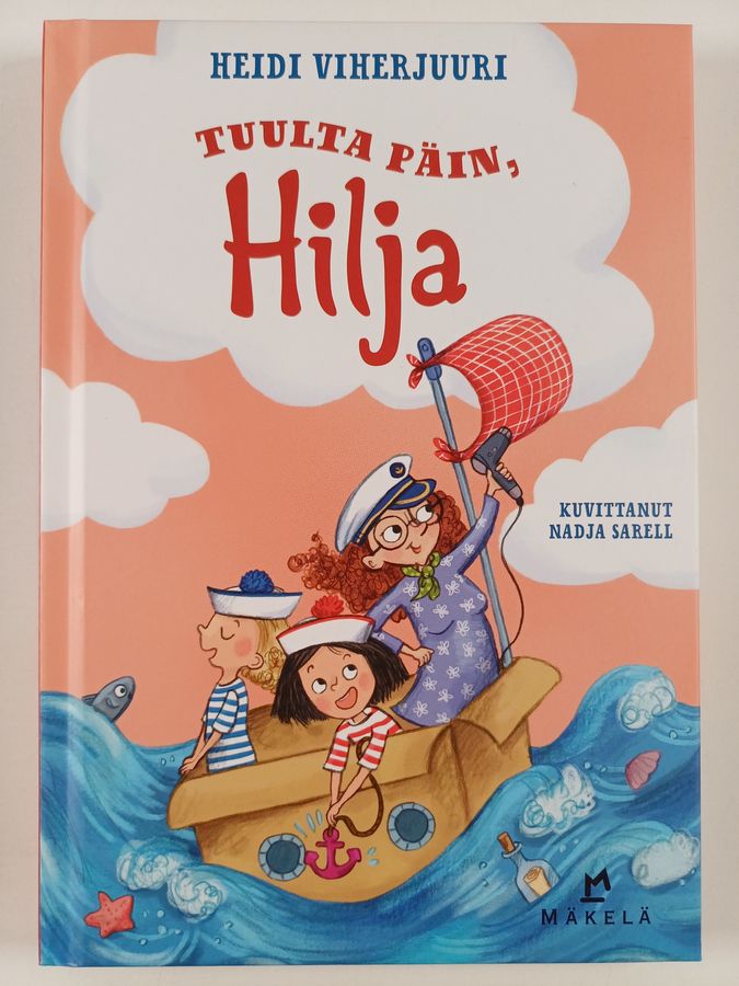 Tuulta päin, Hilja