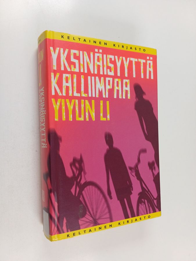 Yiyun Li : Yksinäisyyttä kalliimpaa