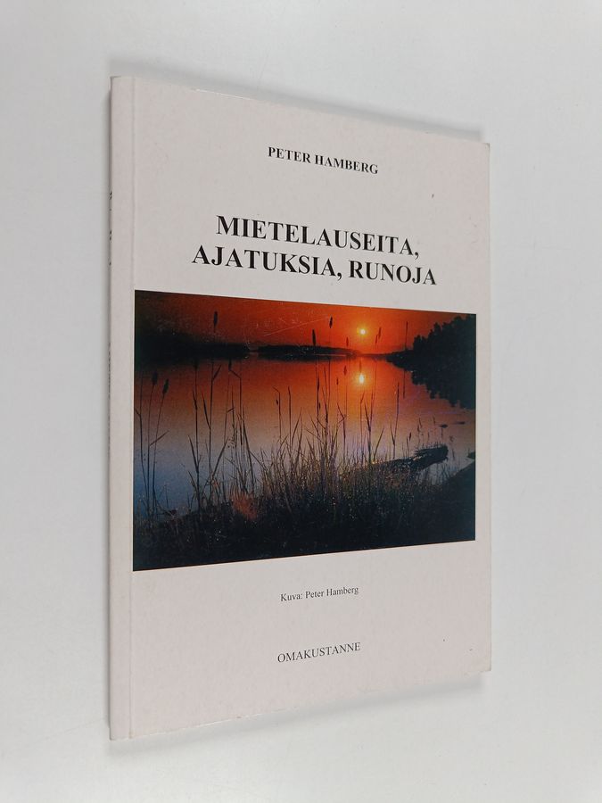 Mietelauseita, ajatuksia, runoja