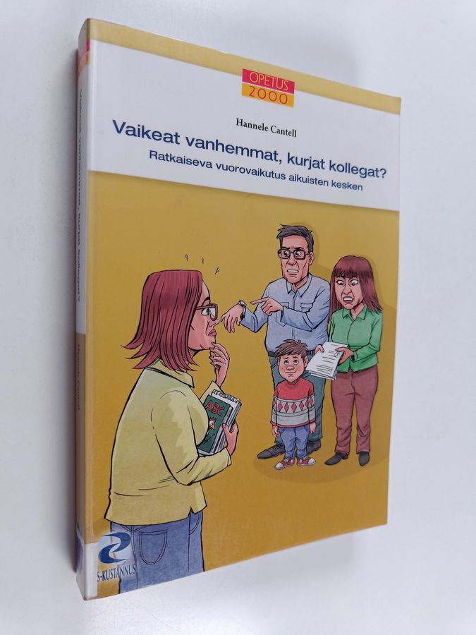 Vaikeat vanhemmat, kurjat kollegat?
