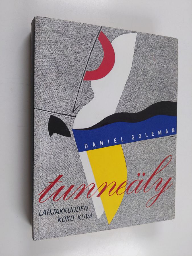 Daniel Goleman : Tunneäly : lahjakkuuden koko kuva