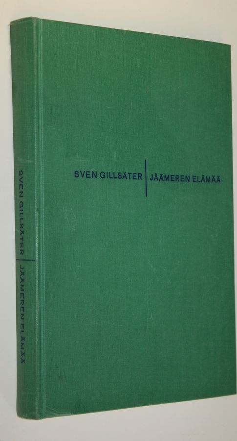 Sven Gillsäter : Jäämeren elämää