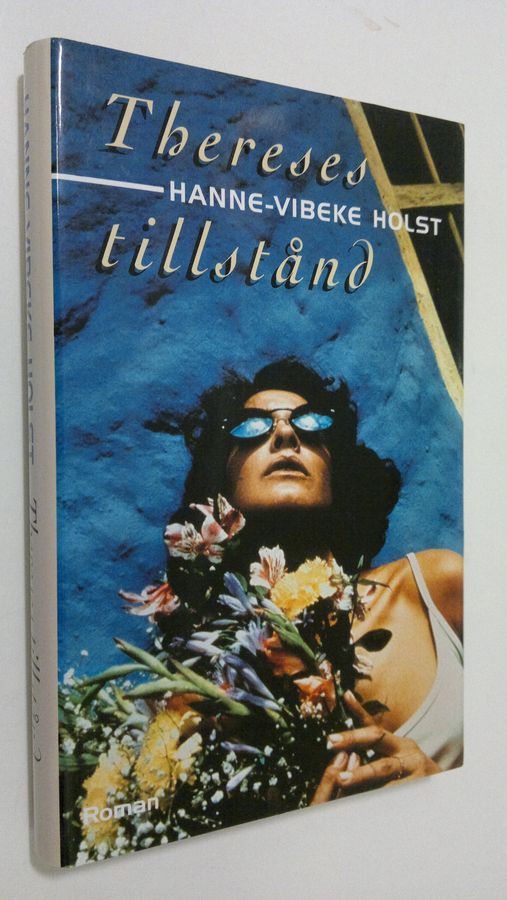 Hanne-Vibeke Holst : Thereses tillstånd
