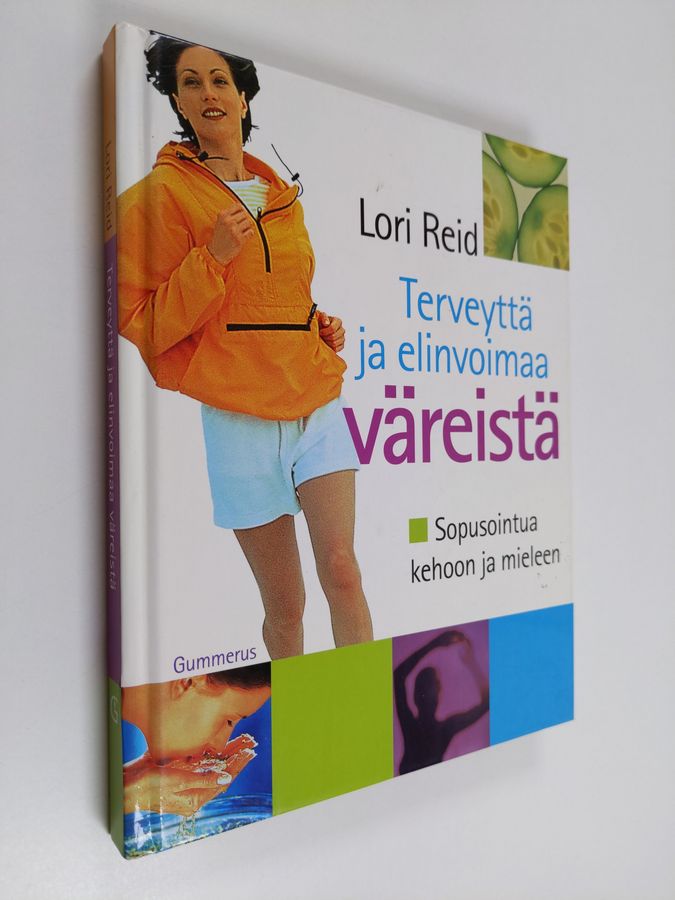 Terveyttä ja elinvoimaa väreistä
