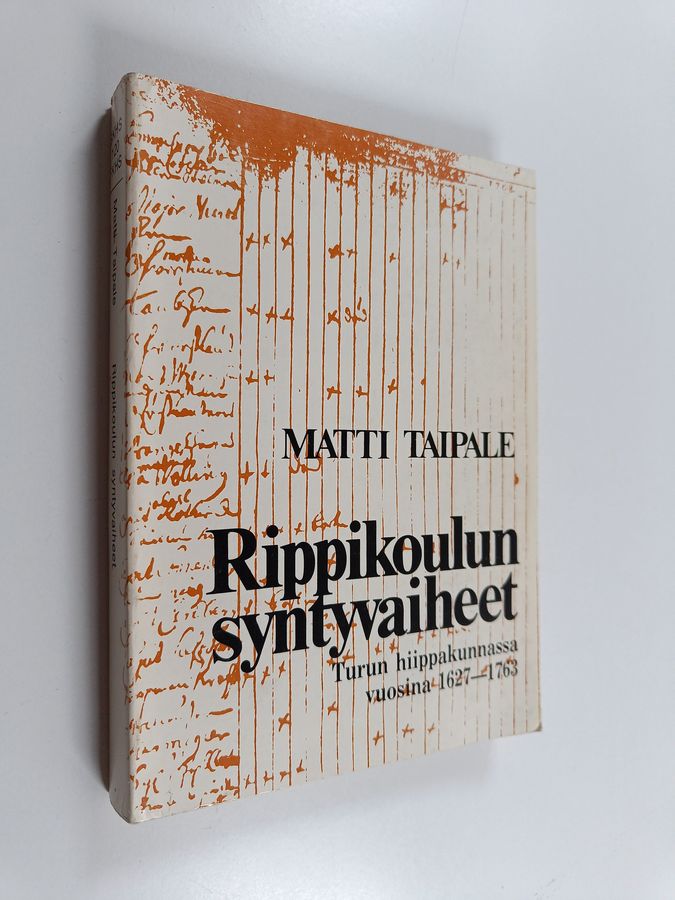 Rippikoulun syntyvaiheet Turun hiippakunnassa vuosina 1627-1763 =