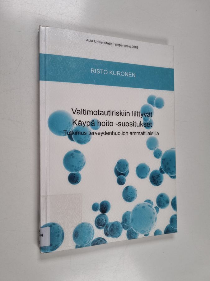 Valtimotautiriskiin liittyvät Käypä hoito -suositukset