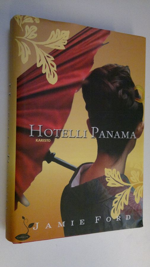 Jamie Ford : Hotelli Panama