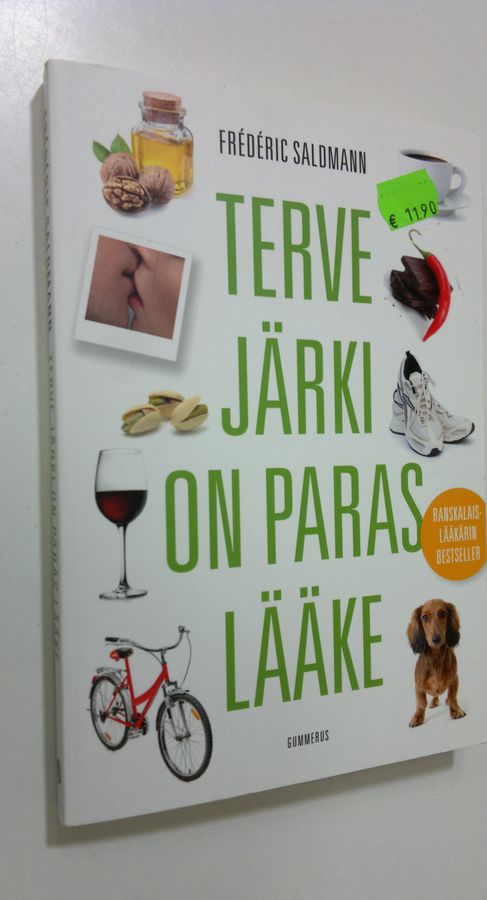 Frederic Saldmann : Terve järki on paras lääke