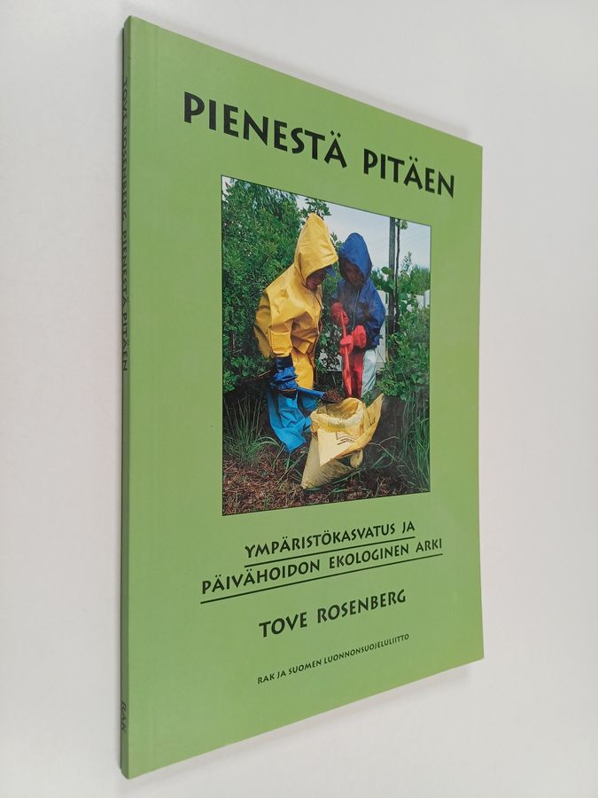 Pienestä pitäen