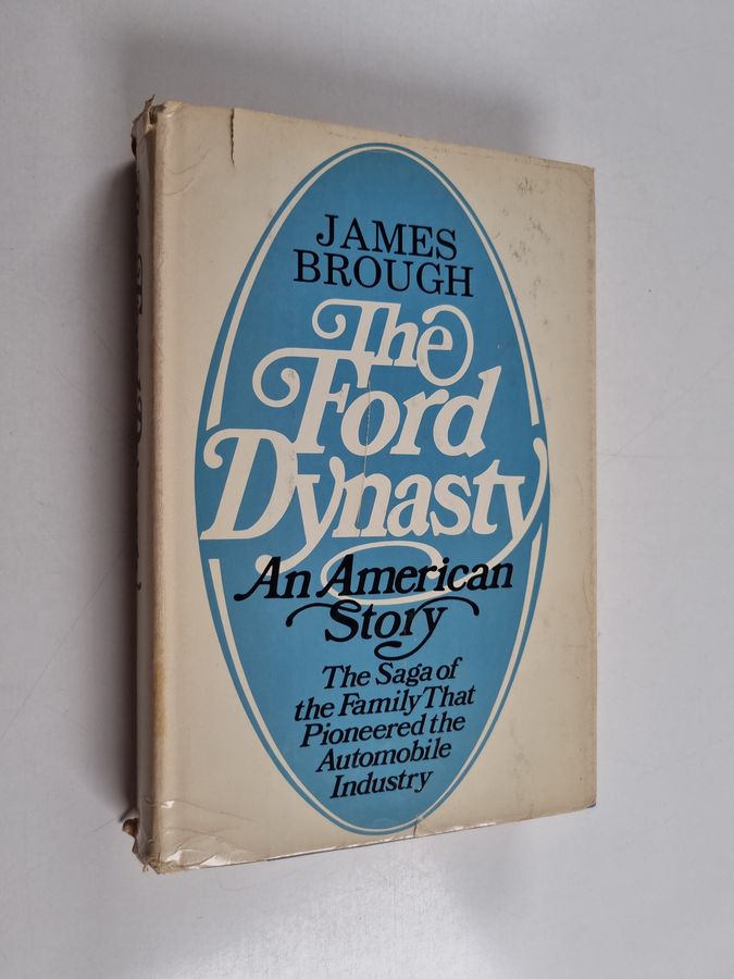 The Ford Dynasty - An American Story
