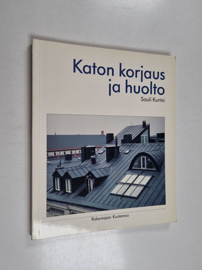 Katon korjaus ja huolto