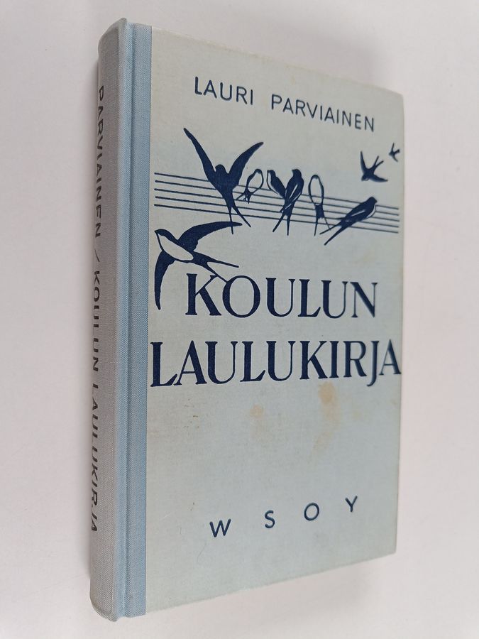 Lauri Parviainen : Koulun laulukirja