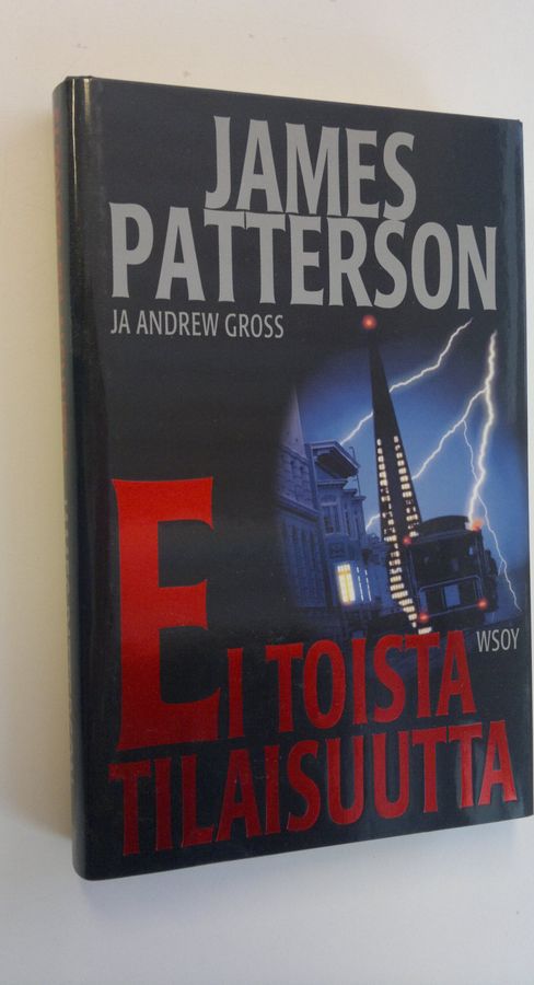 James Patterson : Ei toista tilaisuutta