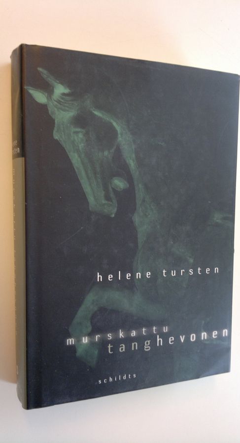 Helene Tursten : Murskattu tanghevonen