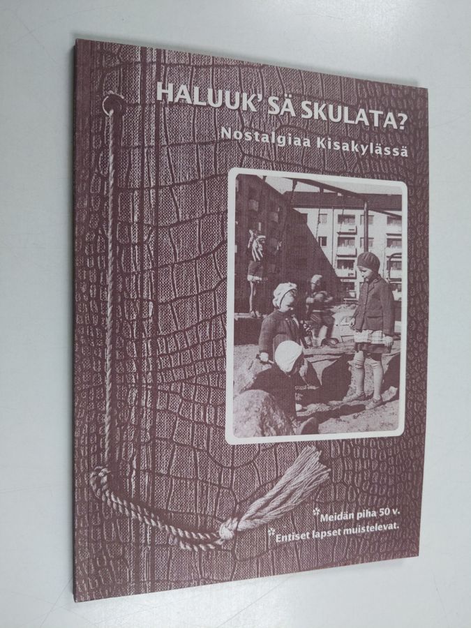 Haluuk'sä skulata?