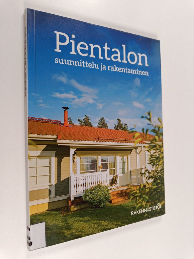 Pientalon suunnittelu ja rakentaminen