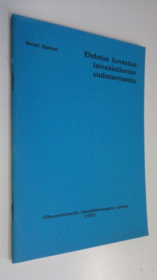 Ehdotus hallituksen esitykseksi eduskunnalle lunastuslainsäädännön uudistamisesta