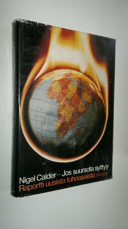 Nigel Calder : Jos suursota syttyy