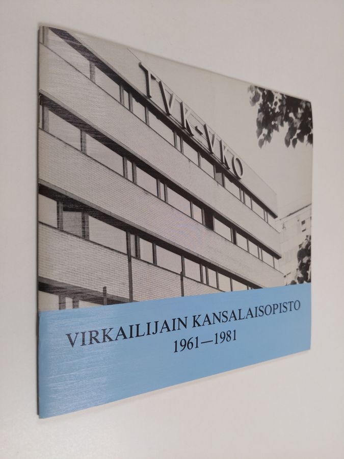 Virkailijain kansalaisopisto 1961-1981