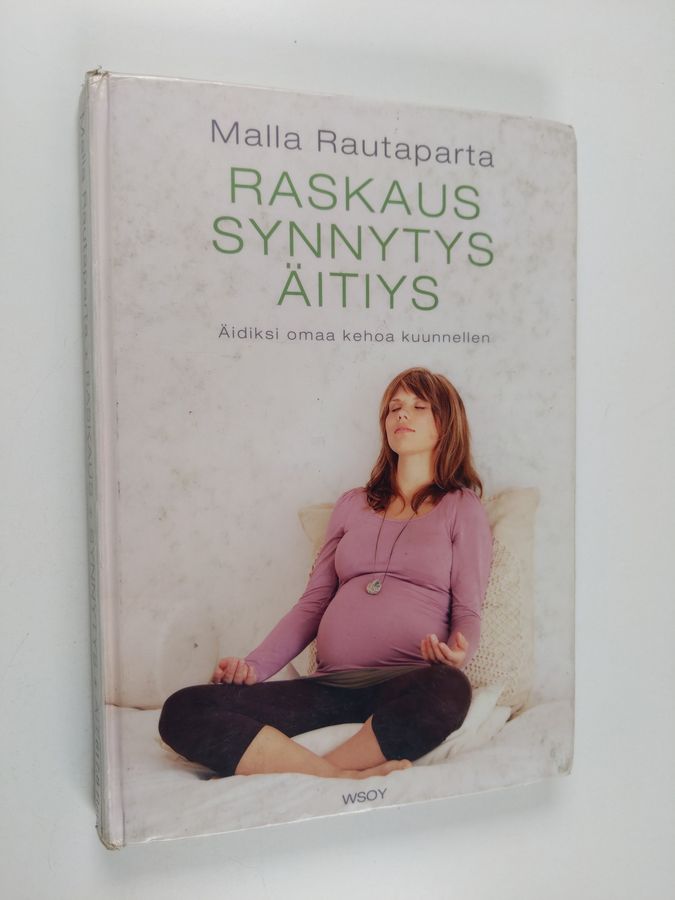 Raskaus, synnytys, äitiys