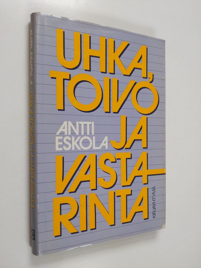 Uhka, toivo ja vastarinta