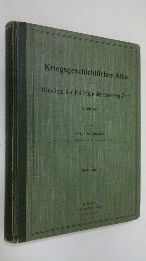 Fritz Schirmer : Kriegsgeschichtlicher Atlas zum Studium der Feldzuge der neuesten Zeit