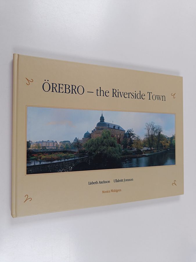 Örebro - the Riverside Town