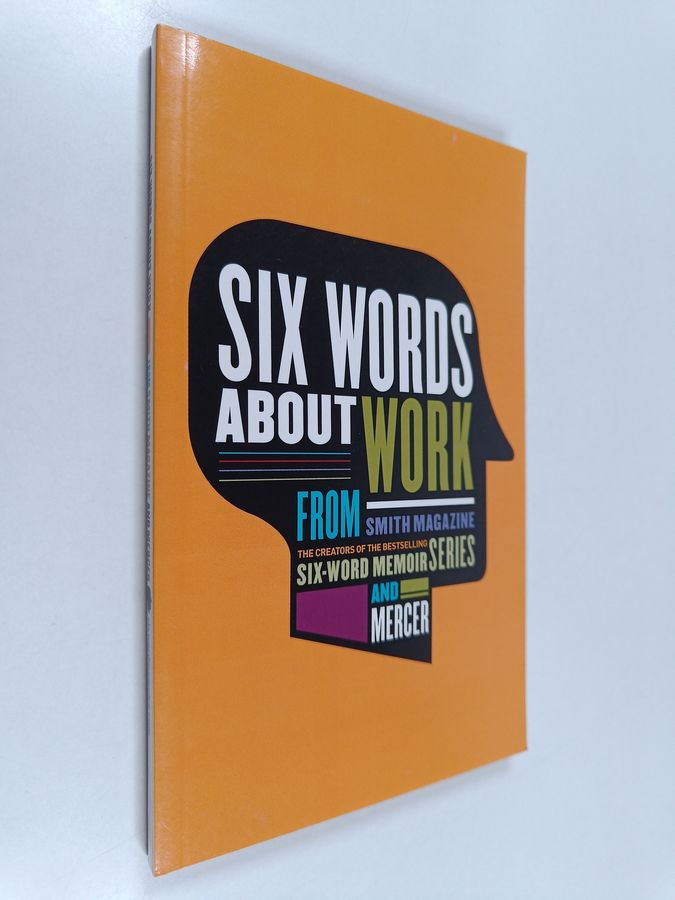 Six Words About Work