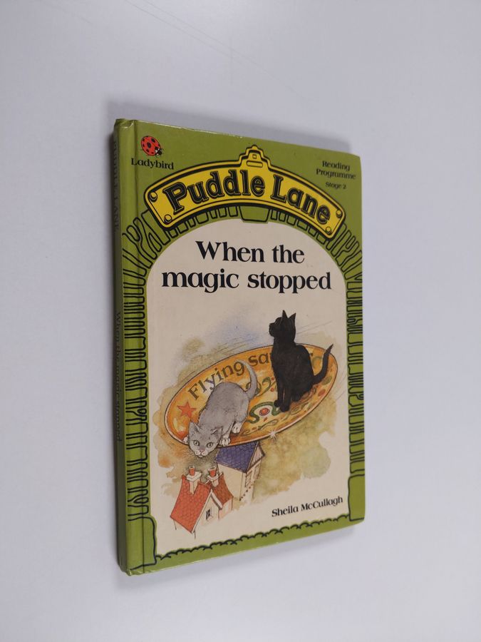 When the magic stopped