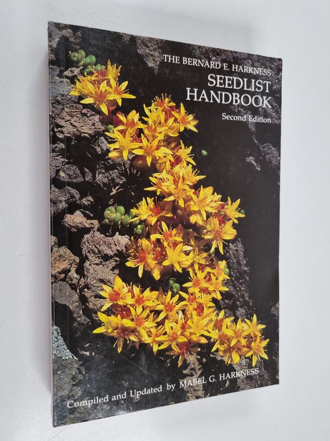 The Bernard E. Harkness Seedlist Handbook